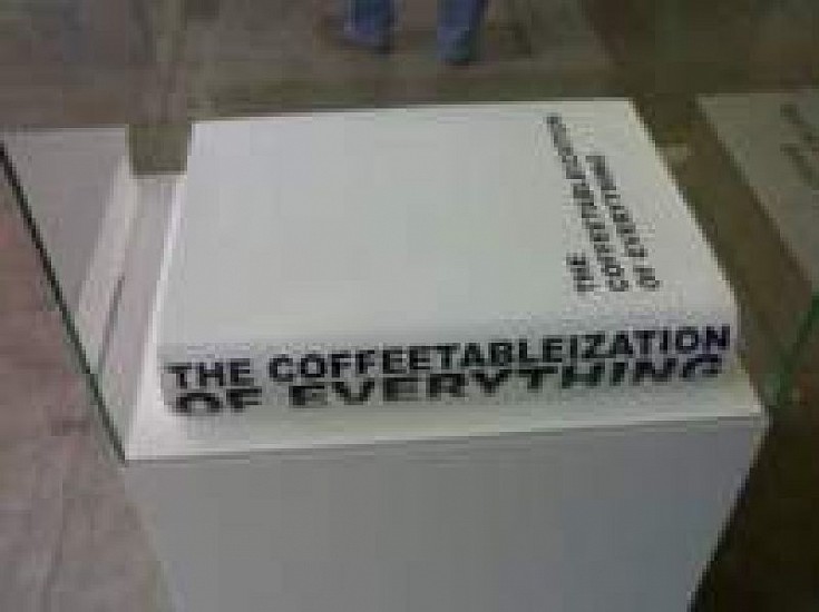 Mattias Faldbakken, THE COFFEETABLIZATION OF EVERYTHING
2005, Mixed Media